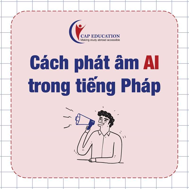 Âm AI Trong Tiếng Pháp