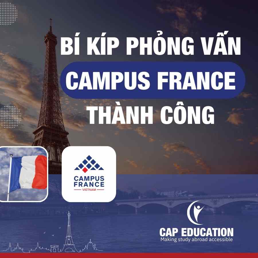 Bí Kíp Phỏng Vấn Campus France Thành Công