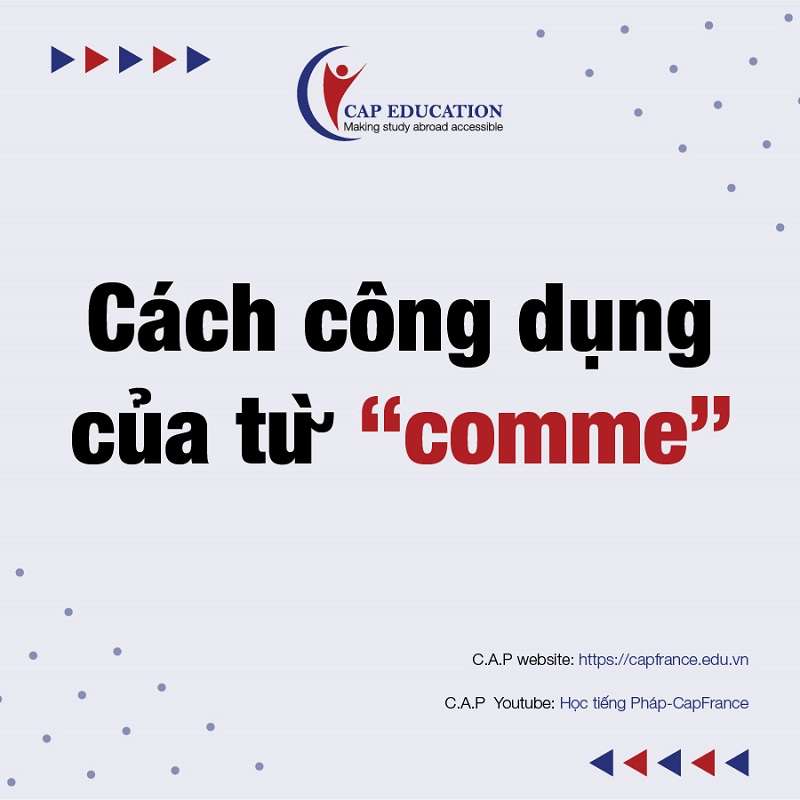 Các Công Dụng Của Từ Comme Trong Tiếng Pháp