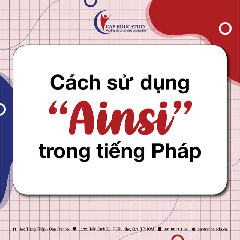 Cách Dùng Ainsi Trong Tiếng Pháp