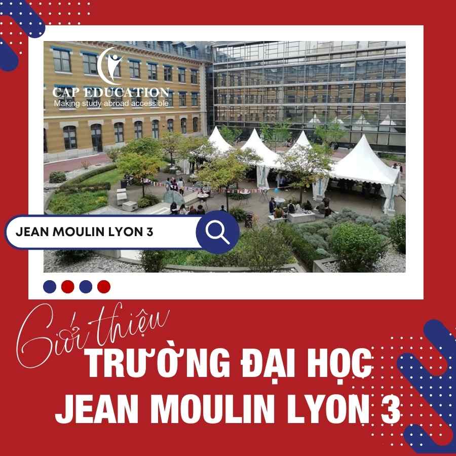 Giới Thiệu Trường Đại Học Jean Moulin Lyon 3