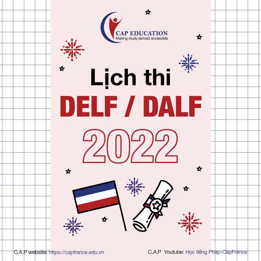 Lịch Thi Chứng Chỉ Tiếng Pháp DELF DALF Mới Nhất 2022