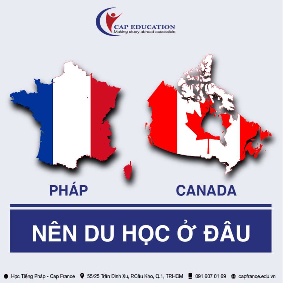 Nên Du Học Pháp Hay Canada