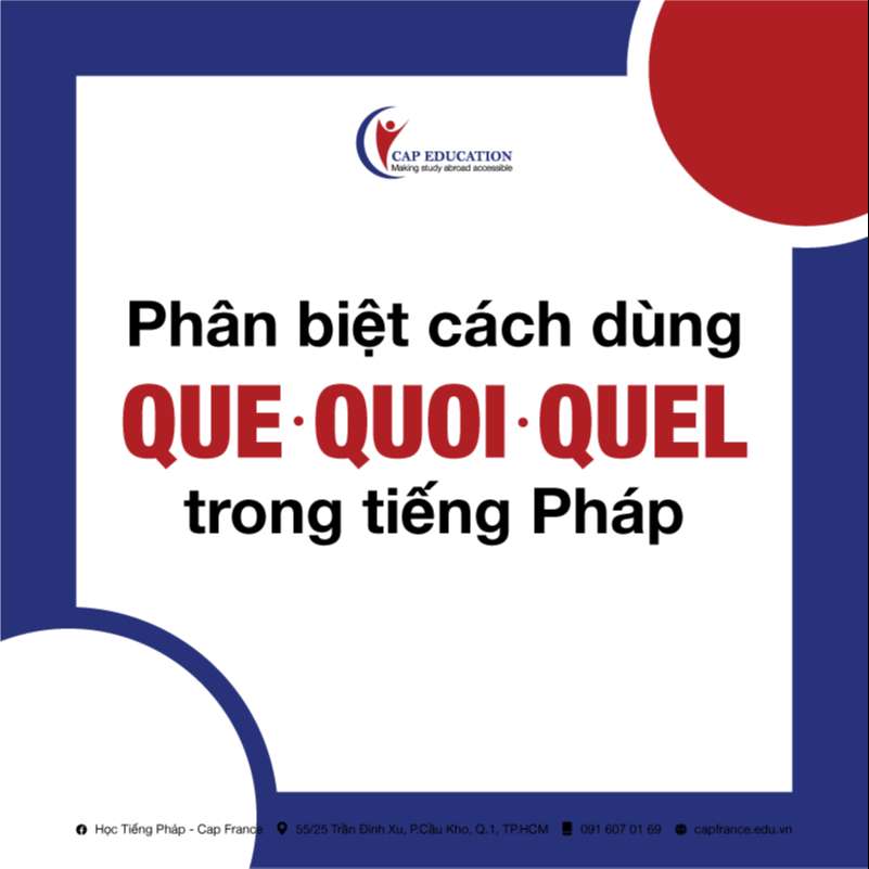 Phân Biệt Cách Dùng QUE QUOI QUEL Trong Tiếng Pháp