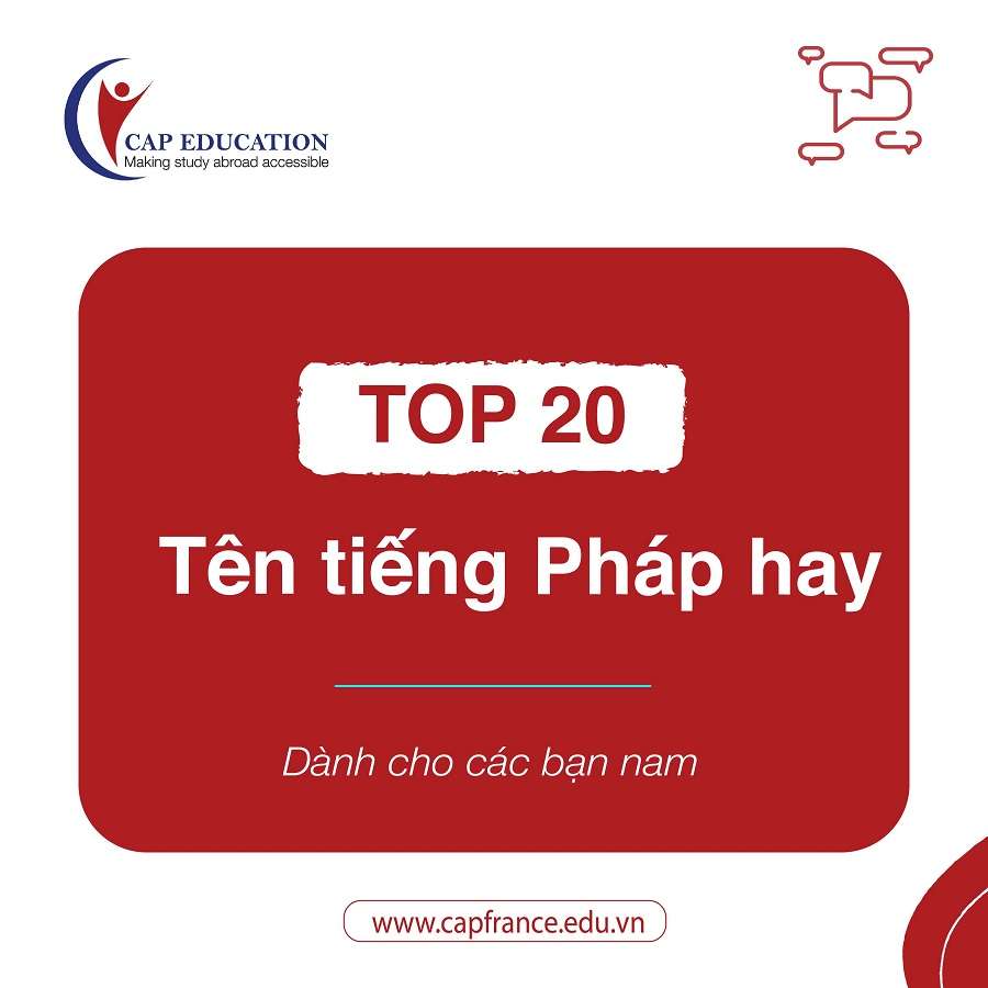  Top 20 Tên Tiếng Pháp Hay Cho Nam