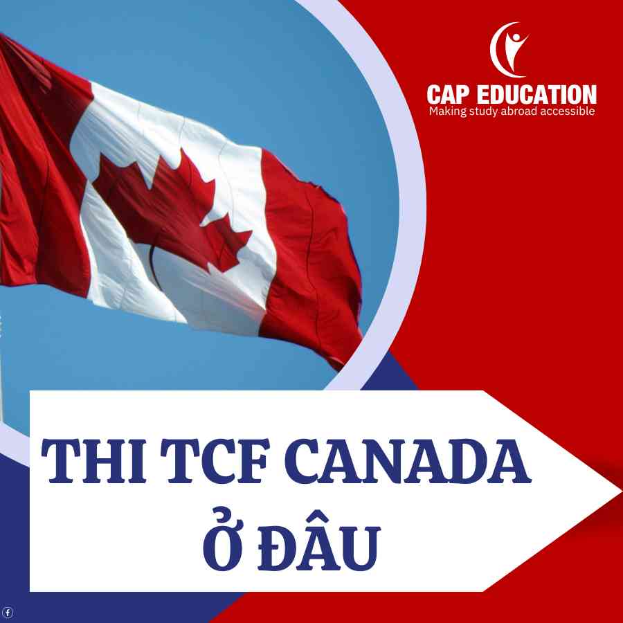 Thi TCF Canada Ở Đâu