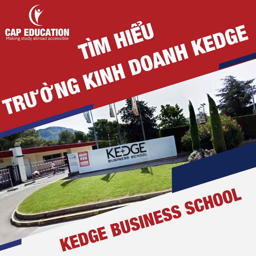 Tìm Hiểu Trường Kinh Doanh KEDGE - KEDGE Business School