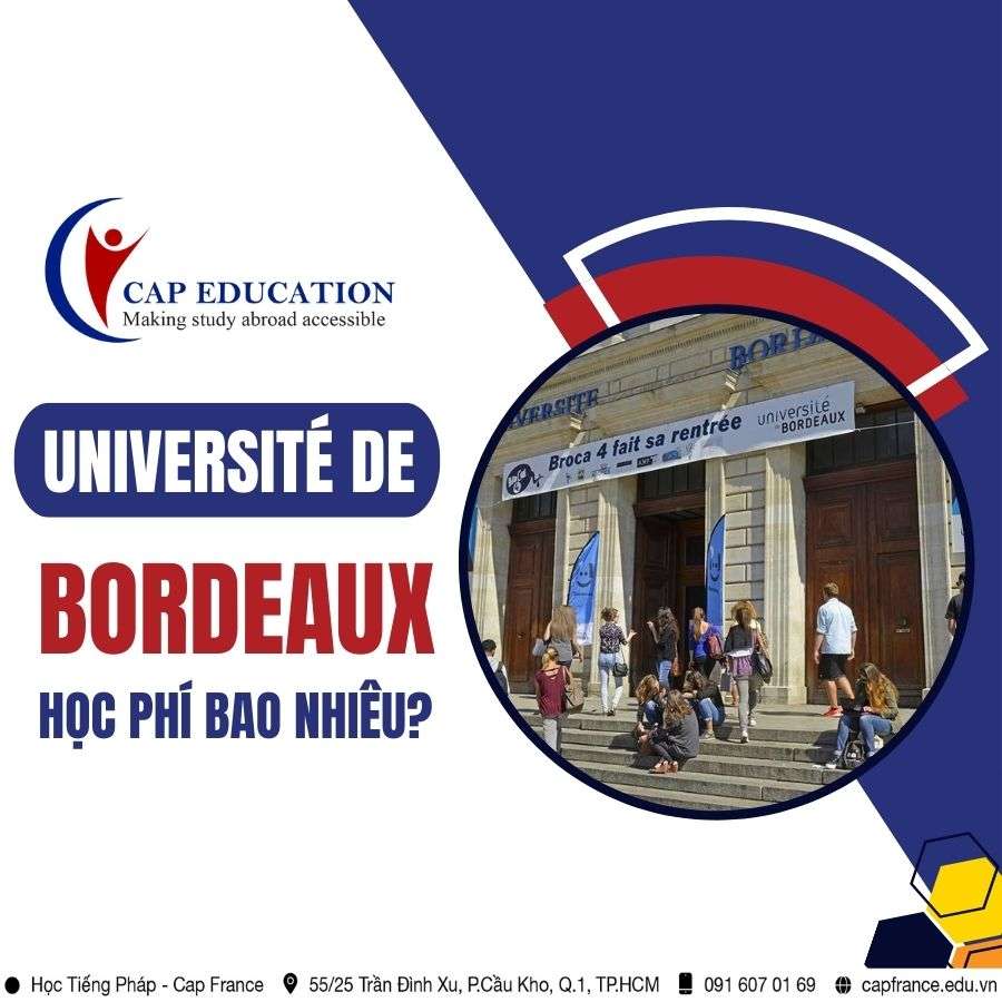 Université De Bordeaux Học Phí Bao Nhiêu