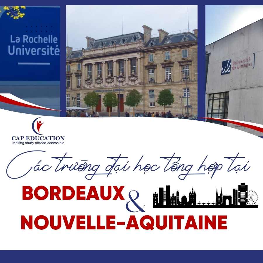 Các Trường Đại Học Tổng Hợp Tại Bordeaux Và Nouvelle-Aquitaine