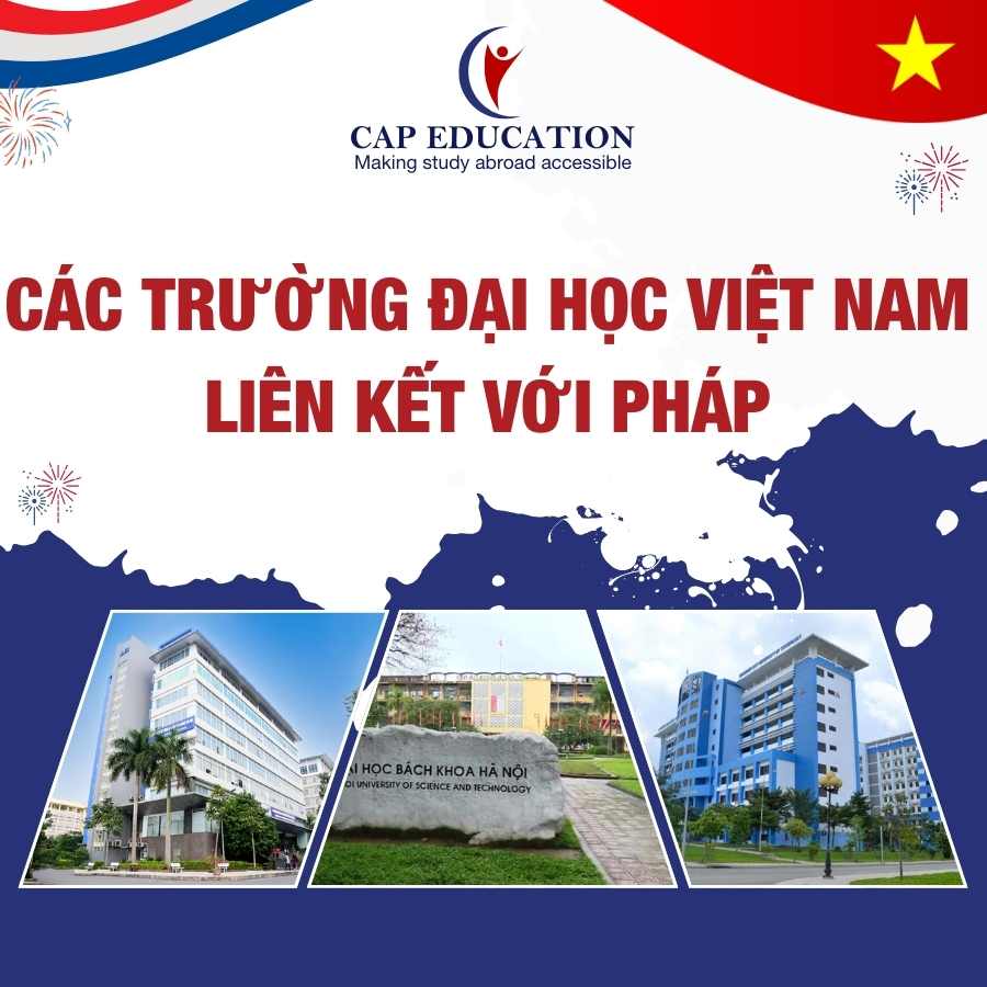 Các Trường Đại Học Việt Nam Liên Kết Với Pháp