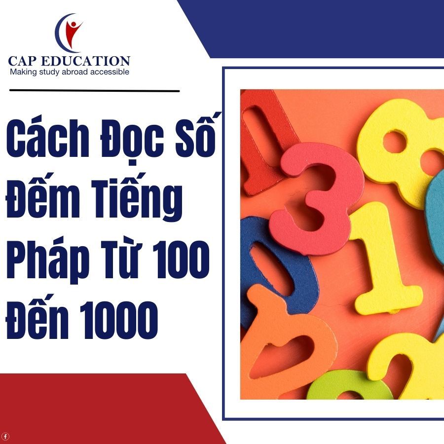 Cách Đọc Số Đếm Tiếng Pháp Từ 100 Đến 1000