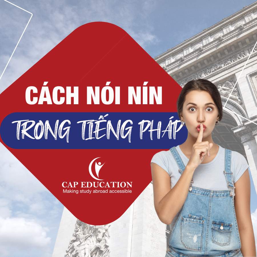 Cách Nói Nín Trong Tiếng Pháp