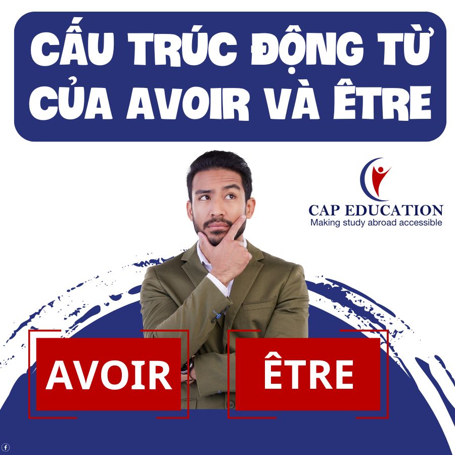 Cấu Trúc Động Từ Của Avoir Và Être