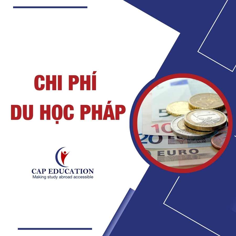 Chi Phí Du Học Pháp