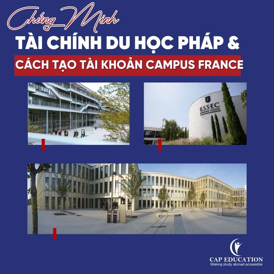 Chứng Minh Tài Chính Du Học Pháp Và Cách Tạo CampusFrance