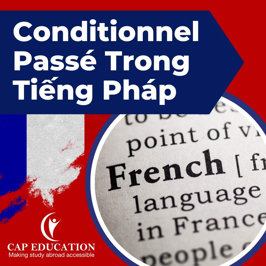 Conditionnel Passé Trong Tiếng Pháp