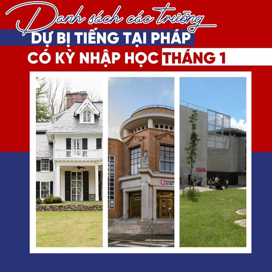 Danh Sách Các Trường Dự Bị Tiếng Tại Pháp Có Kỳ Nhập Học Tháng 1