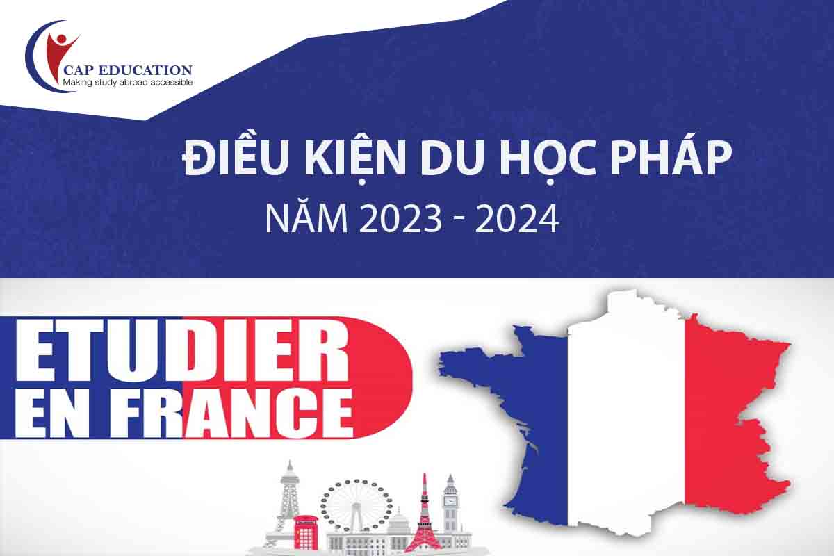 Điều Kiện Du Học Pháp 2023