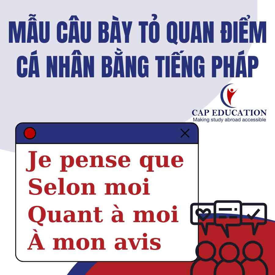 Mẫu Câu Bày Tỏ Quan Điểm Cá Nhân Bằng Tiếng Pháp