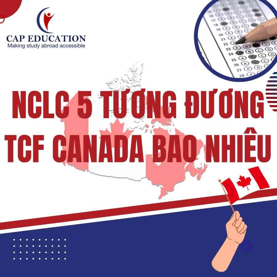 NCLC 5 Tương Đương TEF Canada Bao Nhiêu