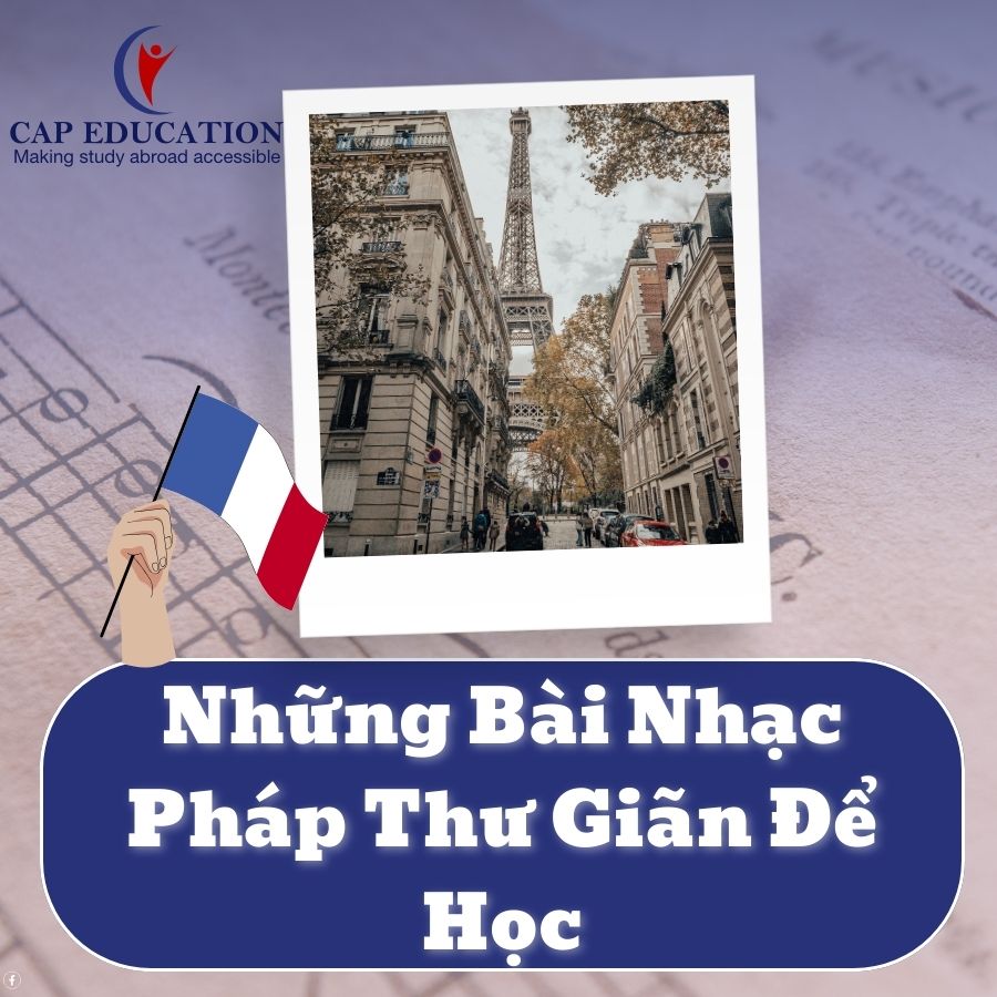 Những Bài Nhạc Pháp Thư Giãn Để Học