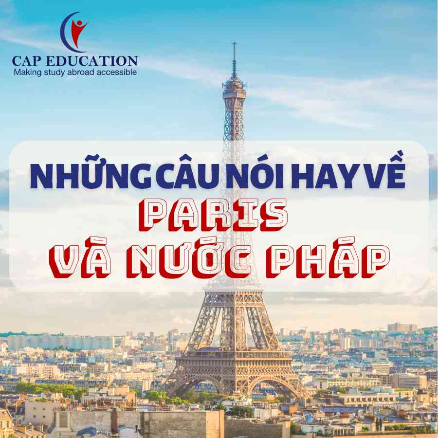 Những Câu Nói Hay Về Paris Và Nước Pháp