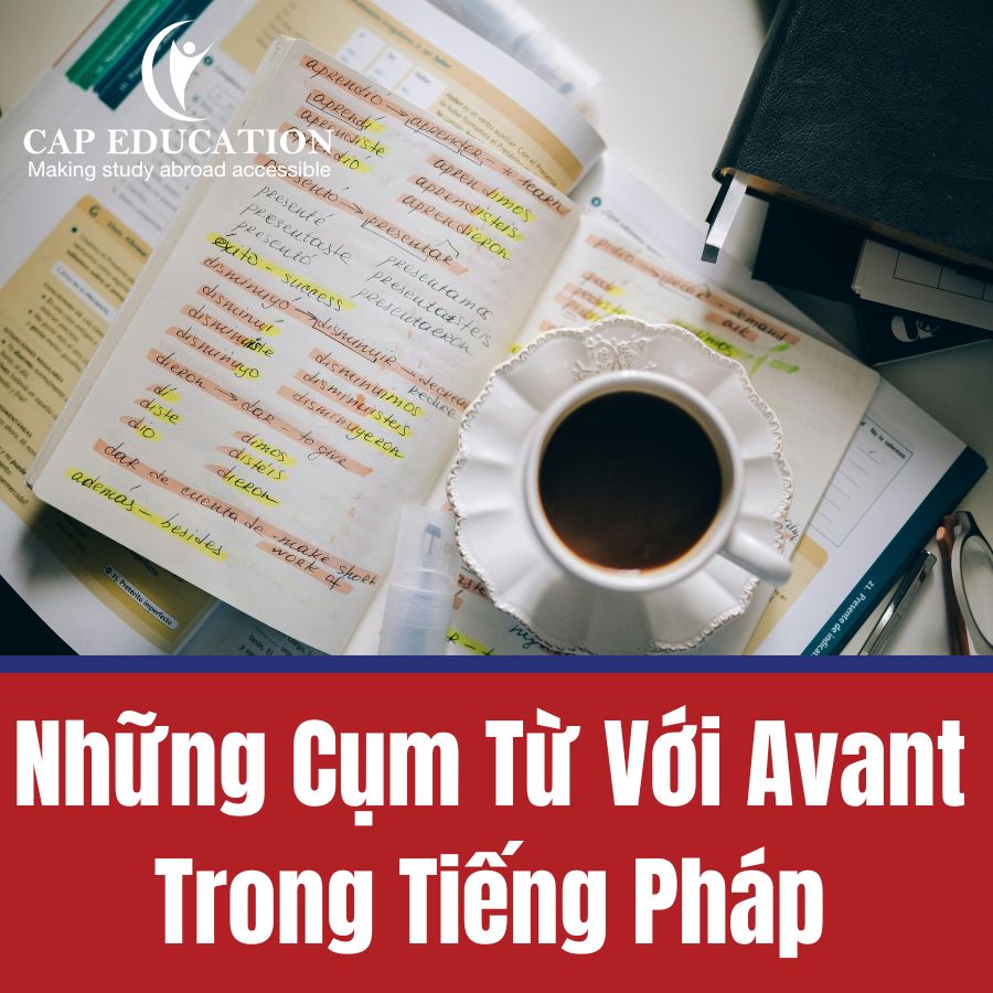 Những Cụm Từ Với Avant Trong Tiếng Pháp
