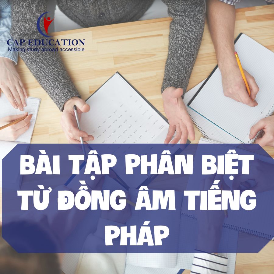 Bài Tập Phân Biệt Từ Đồng Âm Tiếng Pháp