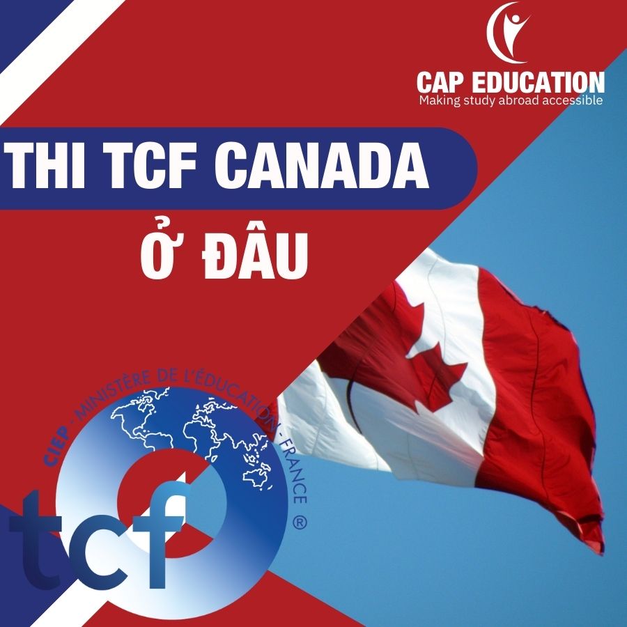 Thi TCF Canada Ở Đâu