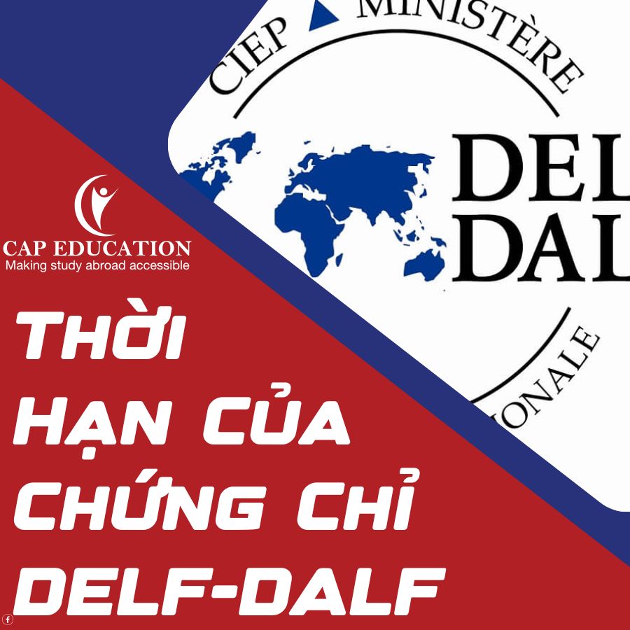 Thời Hạn Của Chứng Chỉ DELF-DALF