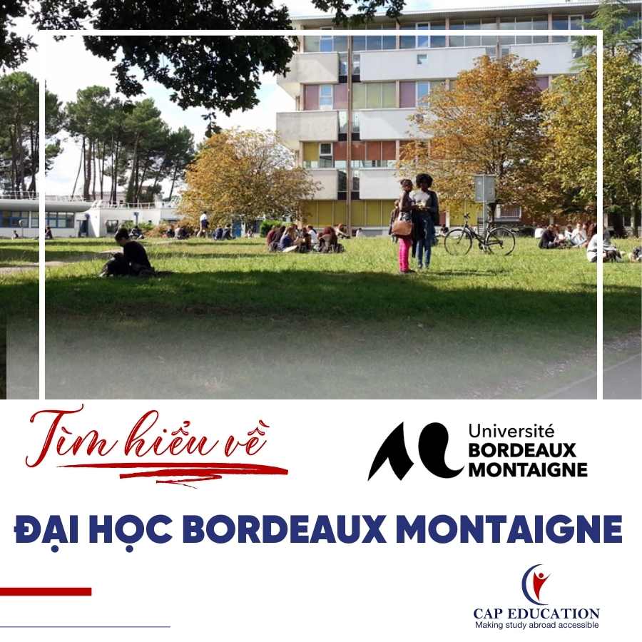 Tìm Hiểu Về Đại Học Bordeaux Montaigne