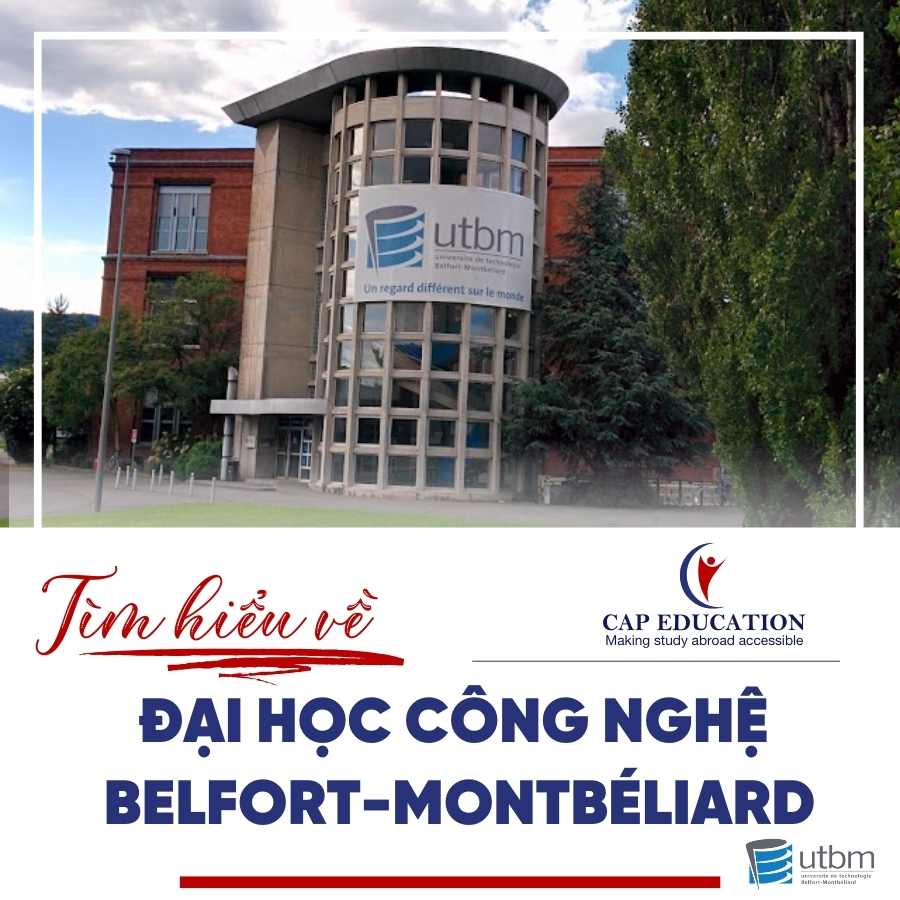 Tìm Hiểu Về Đại Học Công Nghệ Belfort-Montbéliard