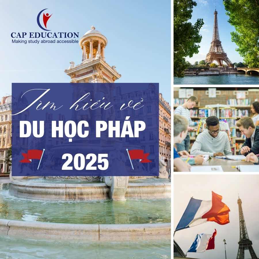 Tìm Hiểu Về Du Học Pháp 2025