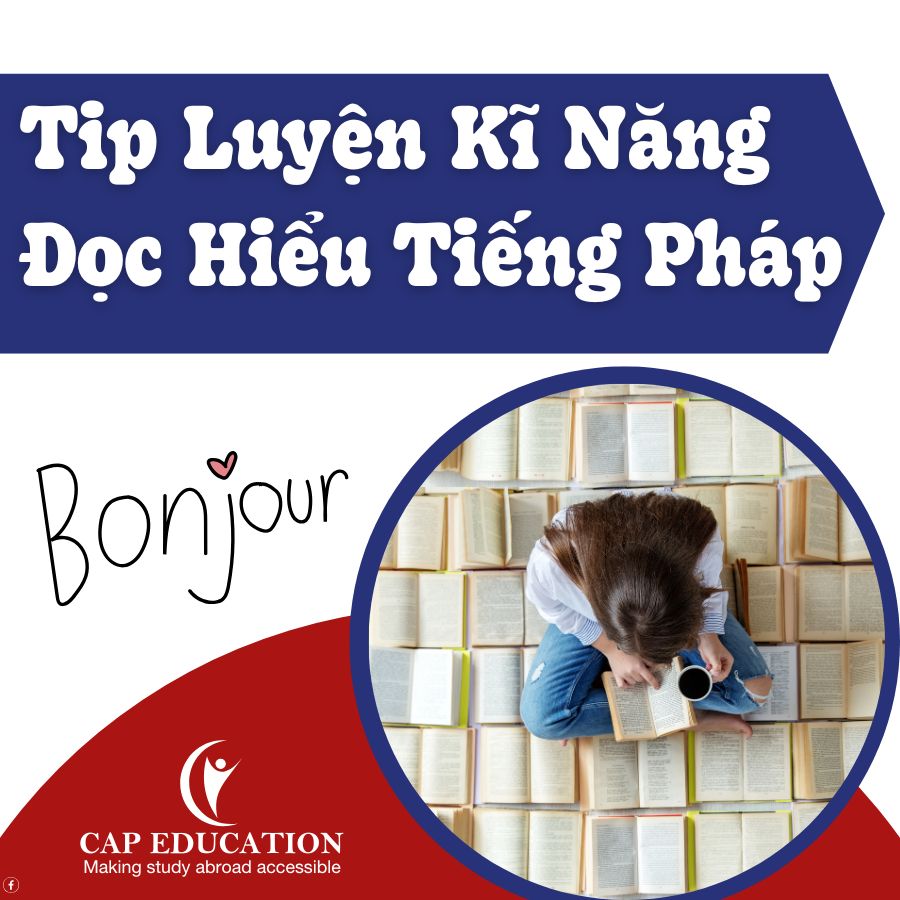 Tip Luyện Kĩ Năng Đọc Hiểu Tiếng Pháp