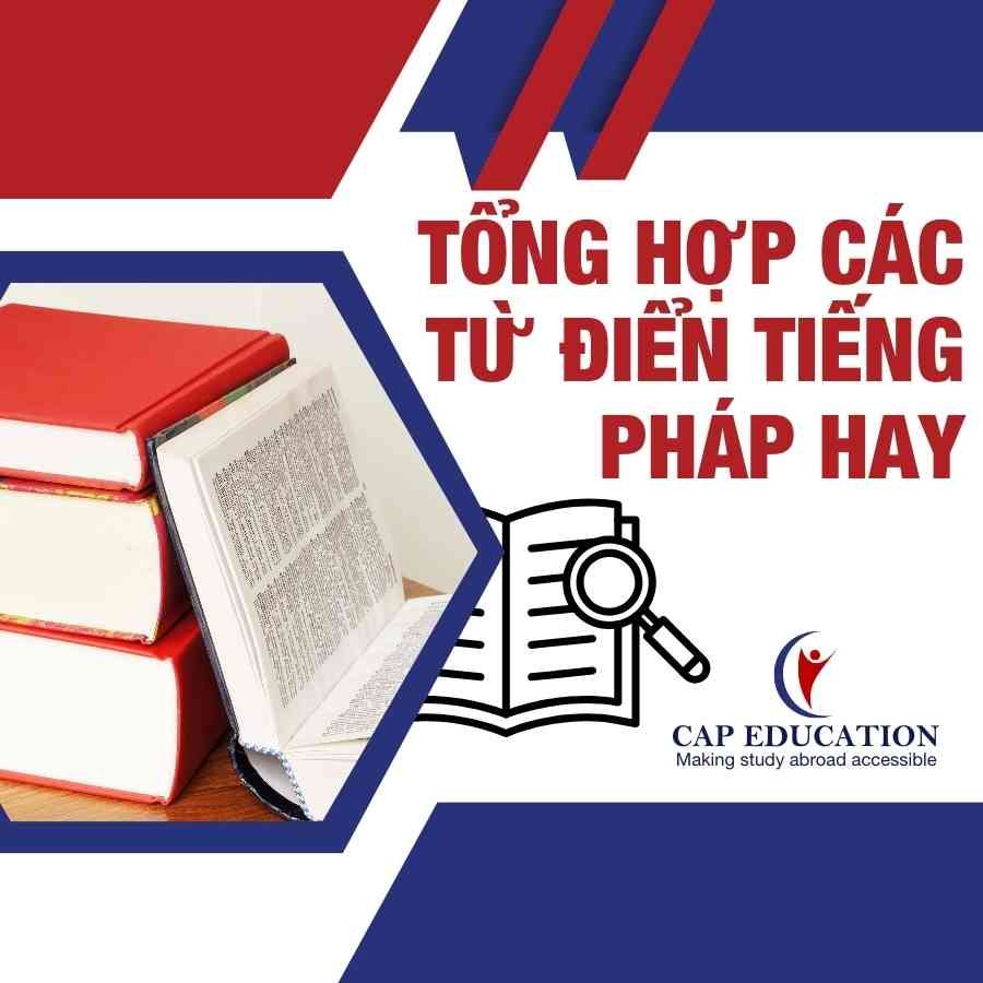 Tổng Hợp Các Từ Điển Tiếng Pháp Hay