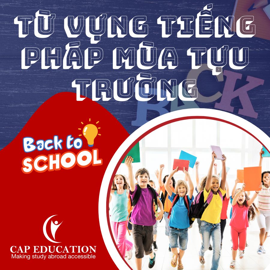 Từ Vựng Tiếng Pháp Mùa Tựu Trường