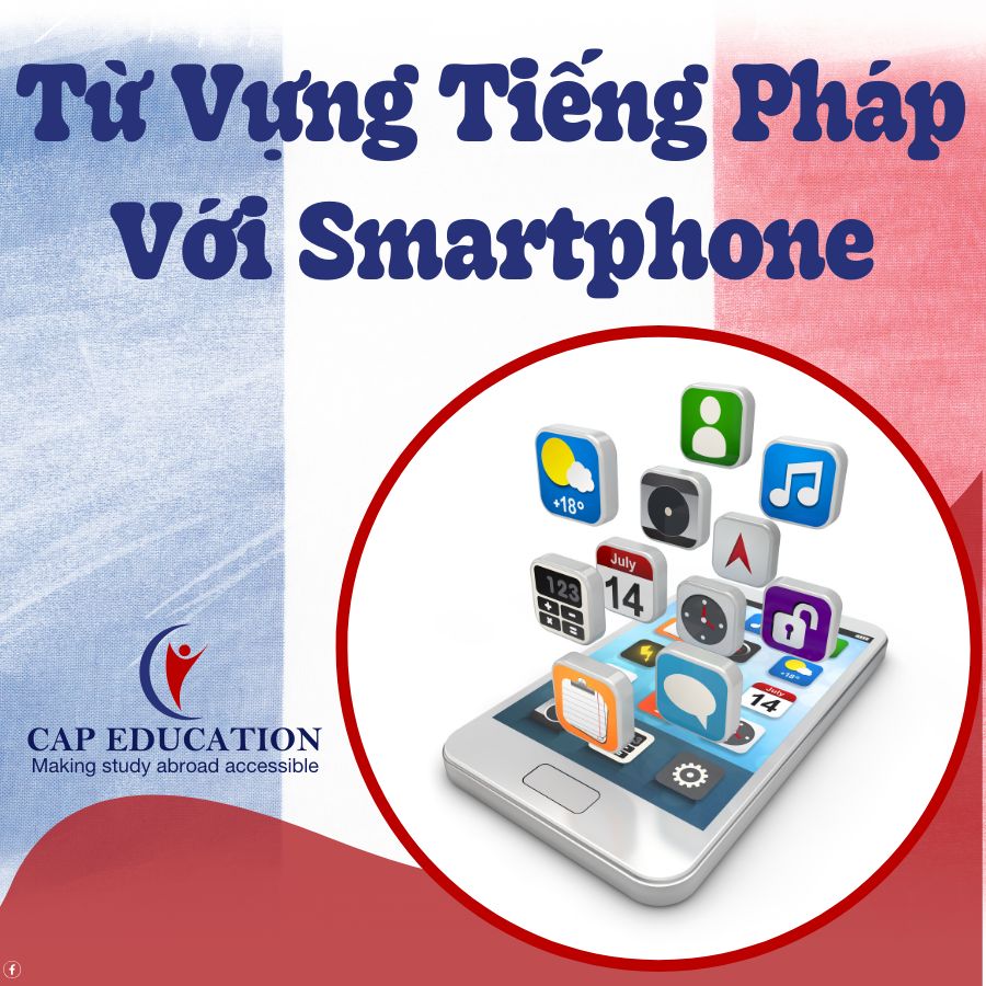 Từ Vựng Tiếng Pháp Với Smartphone
