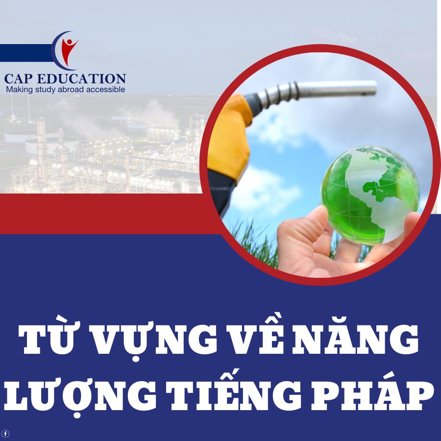 Từ Vựng Về Năng Lượng Tiếng Pháp